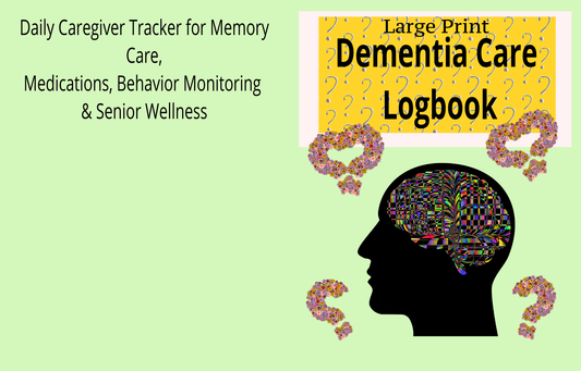 Large Print Dementia Care Logbook - LL Puzzle Books