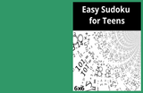 Easy Sudoku Puzzle Book for Teens