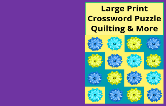 Large Print Quilting & More Crossword Book