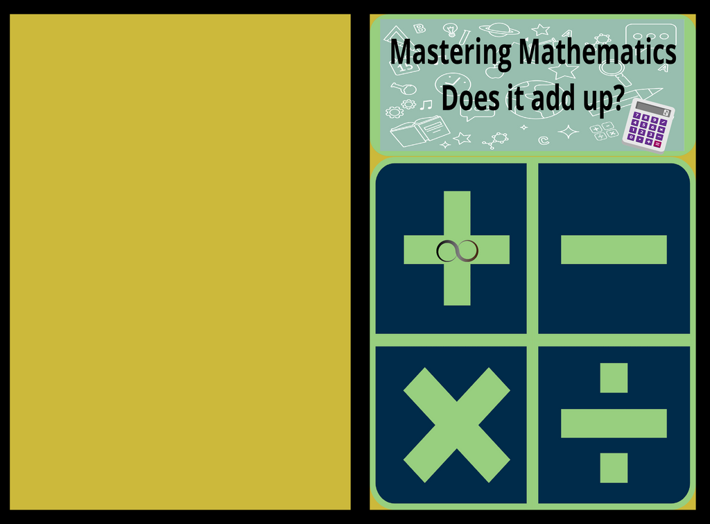 Mastering Mathematics: Does it add up?