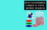 Old Fashioned Candy & Toys Word Search