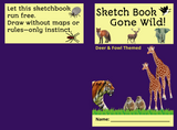 Sketch Book Gone Wild: Deer and Fowl Themed Pages