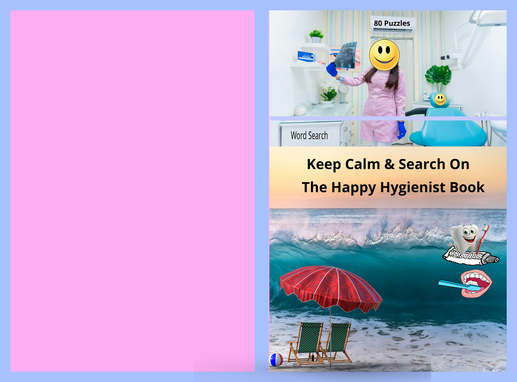 Keep Calm & Search on: The Happy Hygienist Book
