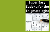 Super Easy Sudoku for Enigmatologist
