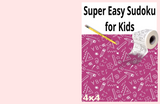 Super Easy Sudoku Puzzle Book for Kids