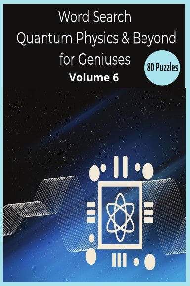Quantum Physics & Beyond - LL Puzzle Books